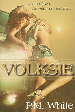 Cover Volksie: A Tale of Sex, Americana, and Cars (eBook, ePUB)