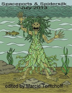 Cover Spaceports & Spidersilk July 2013 (eBook, ePUB)