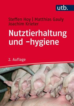 Nutztierhaltung und -hygiene (eBook, ePUB) - Hoy, Steffen; Gauly, Matthias; Krieter, Joachim