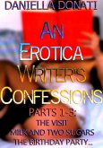 An Erotica Writer's Confessions Parts 1-3 (eBook, ePUB)