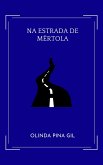 Na Estrada de Mértola (eBook, ePUB)
