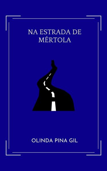 Na Estrada de Mértola (eBook, ePUB)