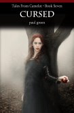 Tales From Camelot Series 7: Cursed (eBook, ePUB) Tales From Camelot Series 7: Cursed (eBook, ePUB)