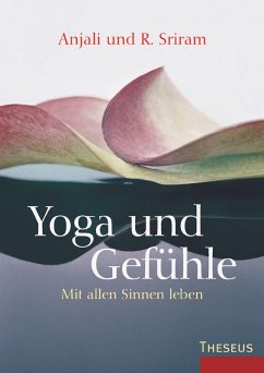 Yoga & Gefühle (eBook, ePUB) - Sriram, R.; Sriram, Anjali