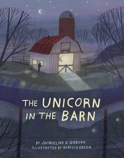 The Unicorn in the Barn - Ogburn, Jacqueline