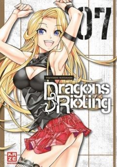 Dragons Rioting Bd.7 - Watanabe, Tsuyoshi