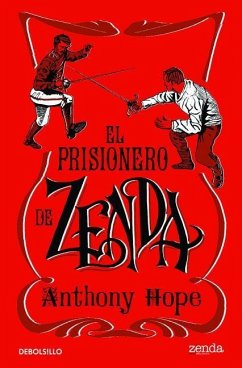 El Prisionero de Zenda / The Prisoner of Zenda - Hope, Anthony