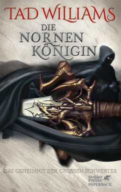 Die Nornenkönigin / Das Geheimnis der Großen Schwerter Bd.3 - Williams, Tad