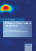 Kontaktlose photoakustische Tomographie Kontaktlose photoakustische Tomographie