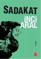 Sadakat - Aral, Inci