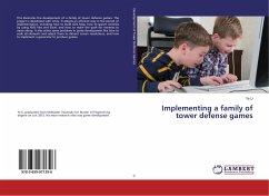 Implementing a family of tower defense games - Li, Ye