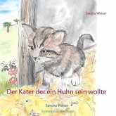 Der Kater der ein Huhn sein wollte