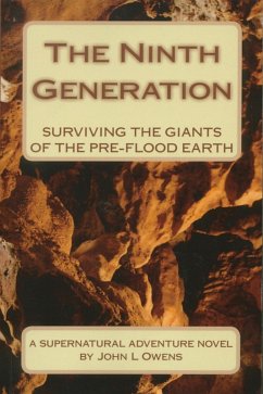 Cover The Ninth Generation: Surviving the Giants of the Pre-flood Earth (eBook, ePUB)
