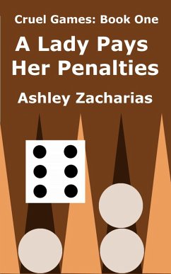 Cover A Lady Pays Her Penalties (Cruel Games, #1) (eBook, ePUB)