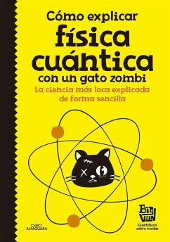 Cómo explicar física cuántica con un gato zombi - Big van, Científicos Sobre Ruedas