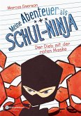 Der Dieb mit der roten Maske / Meine Abenteuer als Schul-Ninja Bd.3