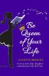 Be Queen of Your Life - Bild 1