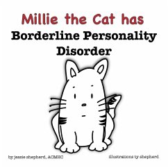 Mille the Cat has Borderline Personality Disorder - Shepherd, Jessie