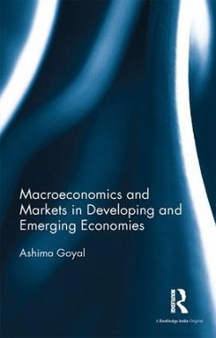 Macroeconomics and Markets in Developing and Emerging Economies - Goyal, Ashima