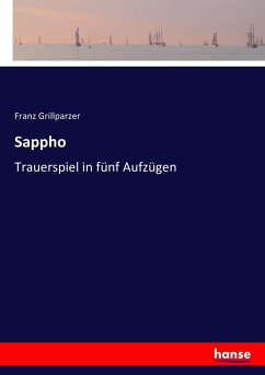 Sappho - Grillparzer, Franz