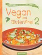 Vegan und Glutenfrei 2 - Bild 1