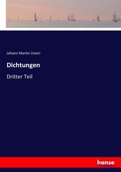 Dichtungen - Usteri, Johann Martin