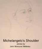Michelangelo's Shoulder (eBook, ePUB)