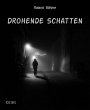 Drohende Schatten (eBook, ePUB) - Bild 1