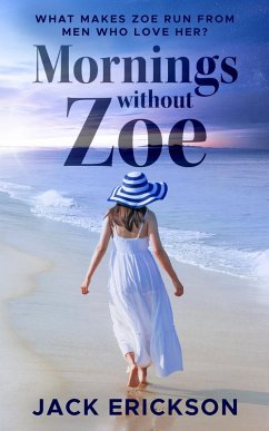 Mornings Without Zoe (eBook, ePUB) - Erickson, Jack