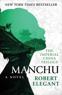 Manchu (eBook, ePUB) - Elegant, Robert