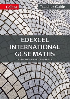 Edexcel International GCSE - Edexcel International GCSE Maths Teacher Guide - Marsden, Isabel; Pearce, Chris