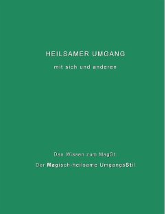 Heilsamer Umgang mit sich und anderen - Schachtner, Hans-Ulrich