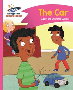 Reading Planet - The Car - Pink B: Comet Street Kids - Guillain, Adam; Guillain, Charlotte