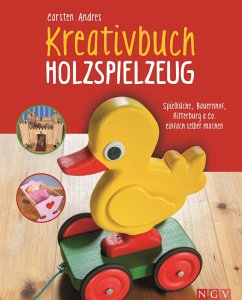 Kreativbuch Holzspielzeug (eBook, ePUB) - Andres, Carsten