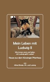 Mein Leben mit Ludwig 2 - Binder, Alfred