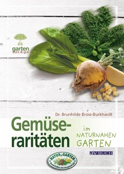 Gemüseraritäten (eBook, ePUB) - Bross-Burkhardt, Brunhilde