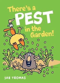 There's a Pest in the Garden! - Thomas, Jan