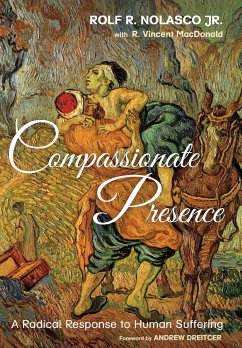 Compassionate Presence - Nolasco, Rolf R. Jr.; MacDonald, Rob Vincent