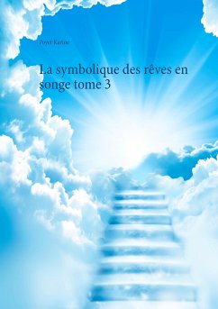 La symbolique des rêves en songe tome 3