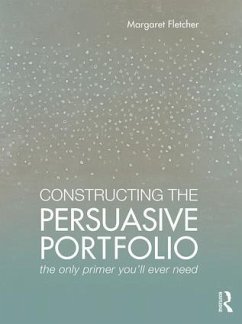 Constructing the Persuasive Portfolio - Fletcher, Margaret (Auburn University, Auburn, Alabama, USA)