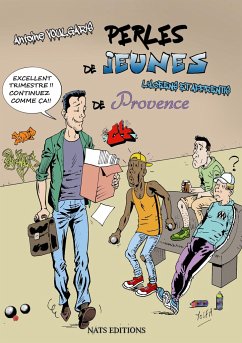 Perles de jeunes de Provence - Lycéens et apprentis - Voulgaris, Antoine