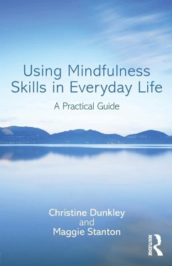 Cover Using Mindfulness Skills in Everyday Life