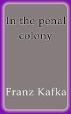 In the penal colony (eBook, ePUB)