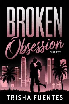 Cover Broken Obsession - Part Two (The Obsession Series, #3) (eBook, ePUB)