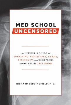 Med School Uncensored - Beddingfield, Richard