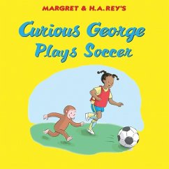 Curious George Plays Soccer - Rey, H. A.;Rey, Margret