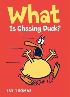 What Is Chasing Duck? - Thomas, Jan