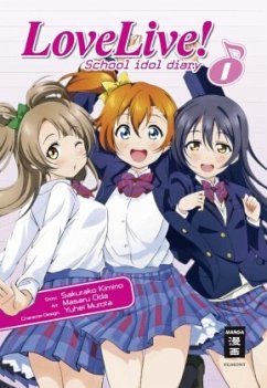 Love Live! School Idol Diary Bd.1 - Kimino, Sakurako;Oda, Masaru