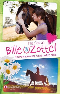 Ein Ponyabenteuer kommt selten allein / Bille & Zottel Bd.16-18 - Caspari, Tina