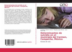 Determinantes de suicidio en el municipio del Carmen, Campeche, México